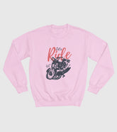 Lets Ride Unisex Sweatshirt